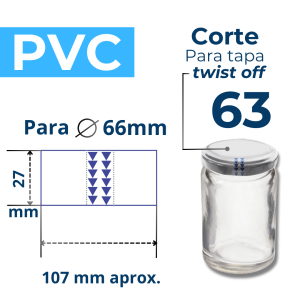TWIST OFF 63 CORTE PVC
