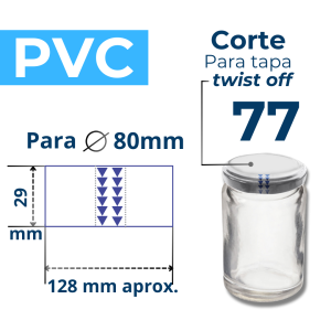 TWIST OFF 77 CORTE PVC